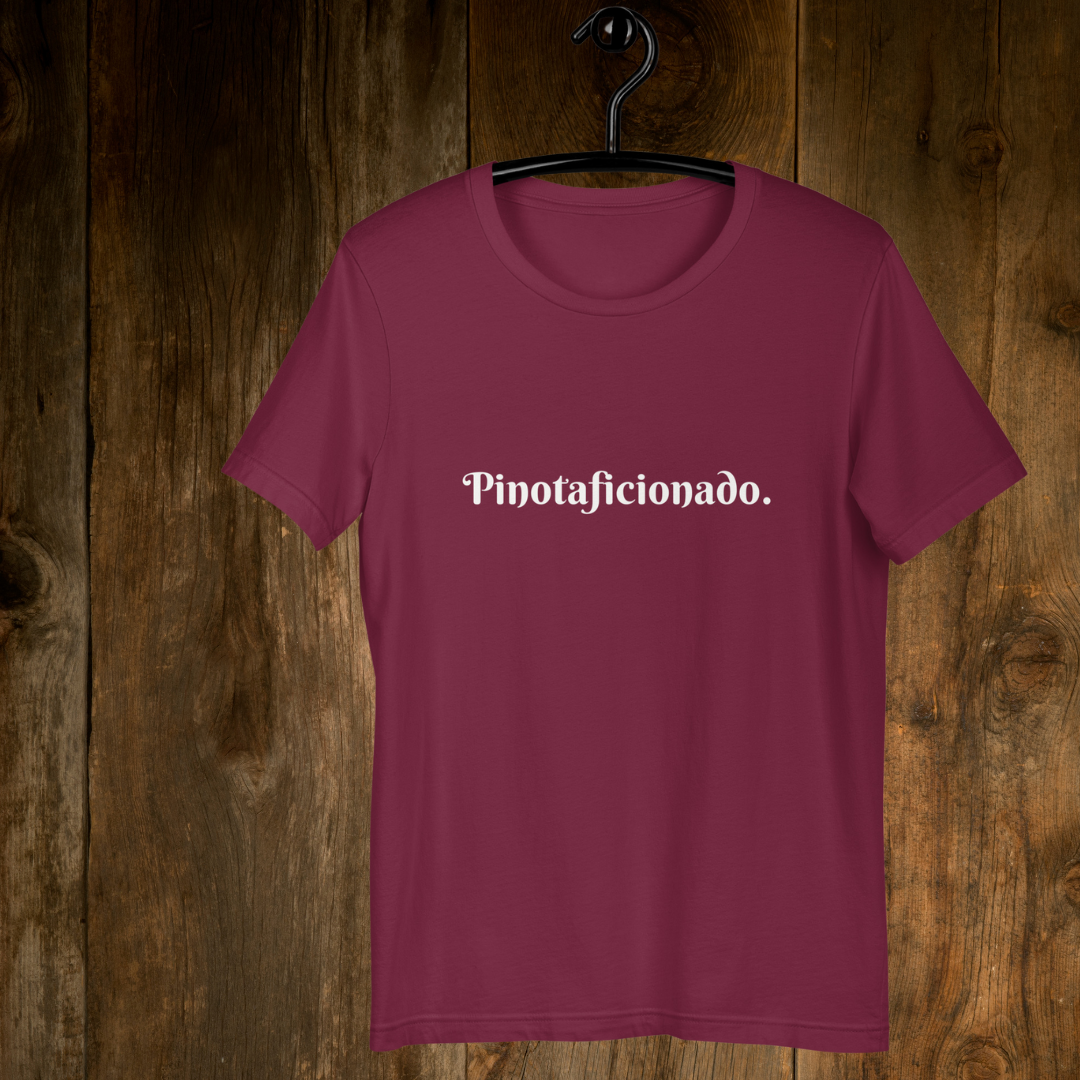 Pinotaficionado - The Pinot Noir T-Shirt That Makes a Statement - Oregon Wine Shirt