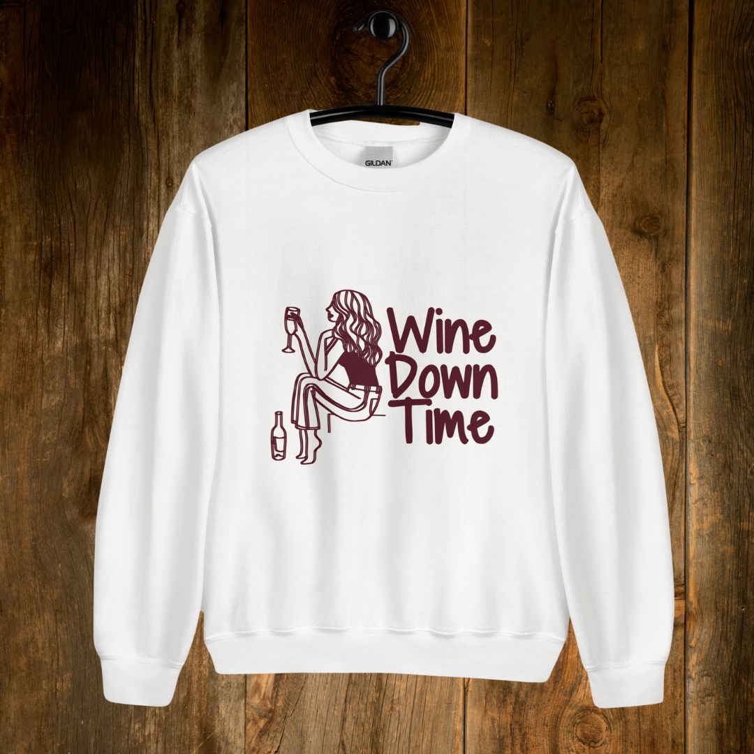 Wine Down Time White Sweatshirt